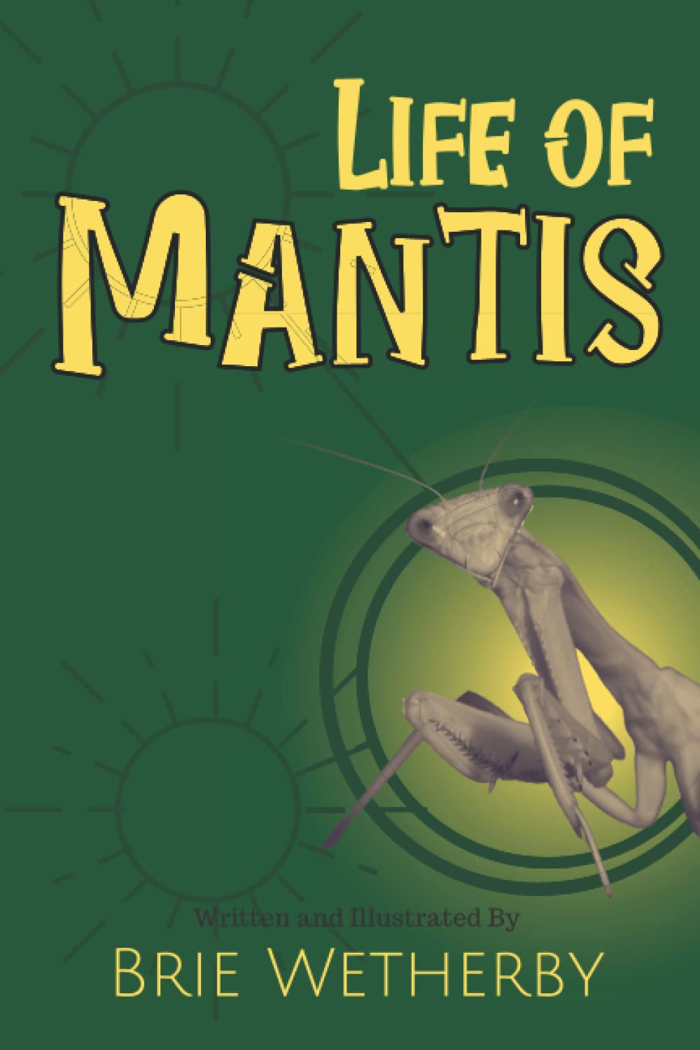 Life of Mantis
