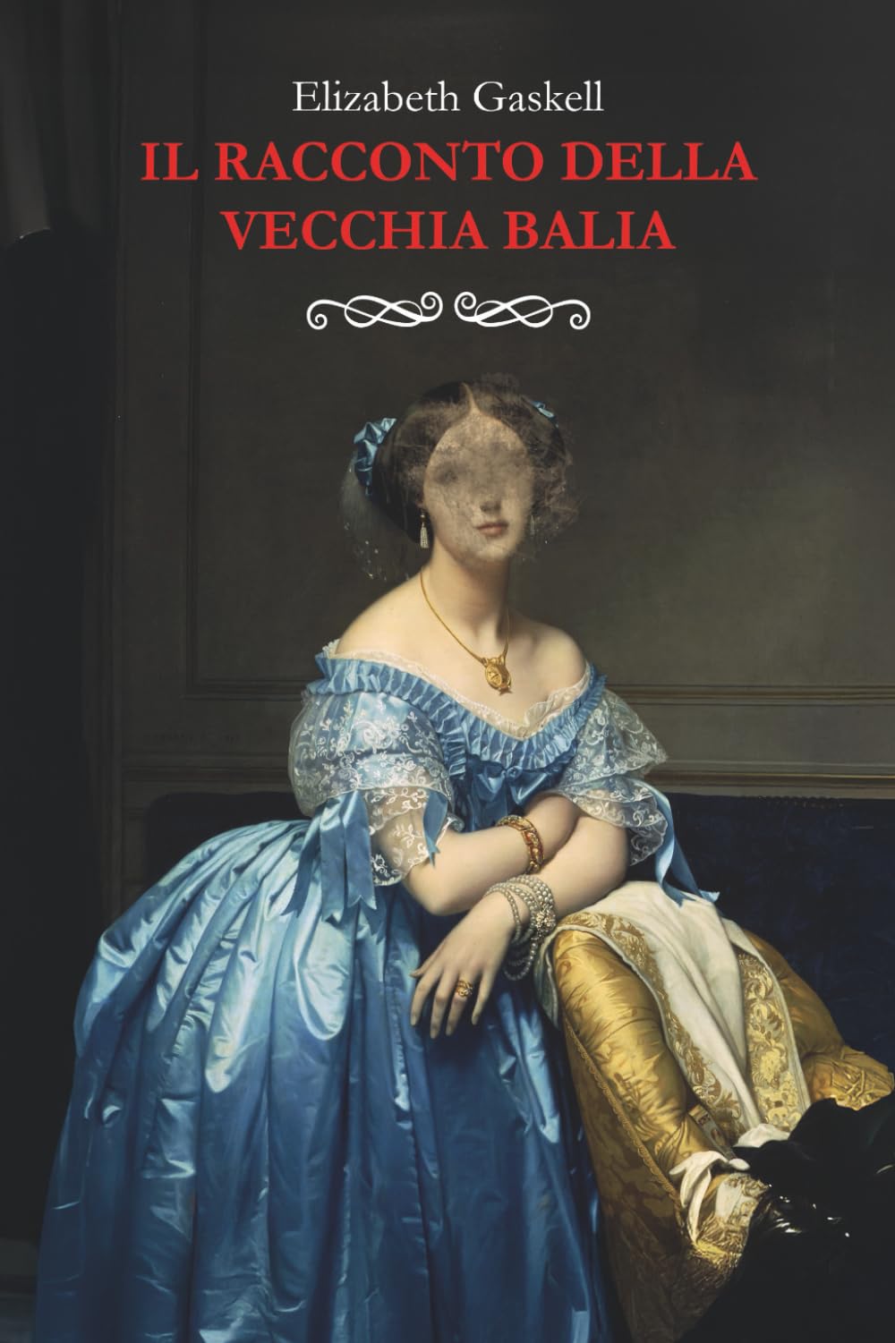 Il racconto della vecchia balia (Edizioni La Perla)