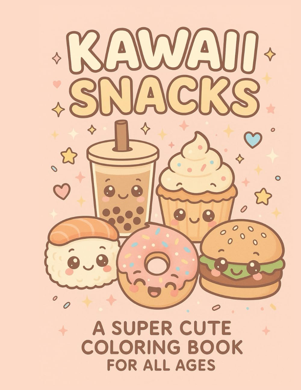 Kawaii Snacks and Food Bold and Easy Coloring Book: Cute Snacks Coloring Book for Kids and Adults – Fun and Relaxation