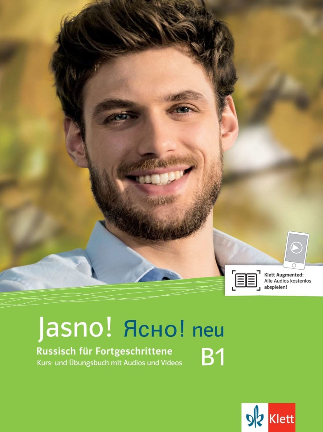 Jasno! neu B1: Russisch. Kurs- und Übungsbuch mit Audios und Videos (Jasno! neu: Russisch)