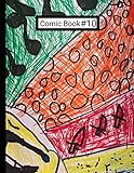  Comic Book #10: Original Cole Art Comic Book #10 120 Comic Strip Blank Pages 8.5 x 11 IN. / 215.9 x 279.4mm