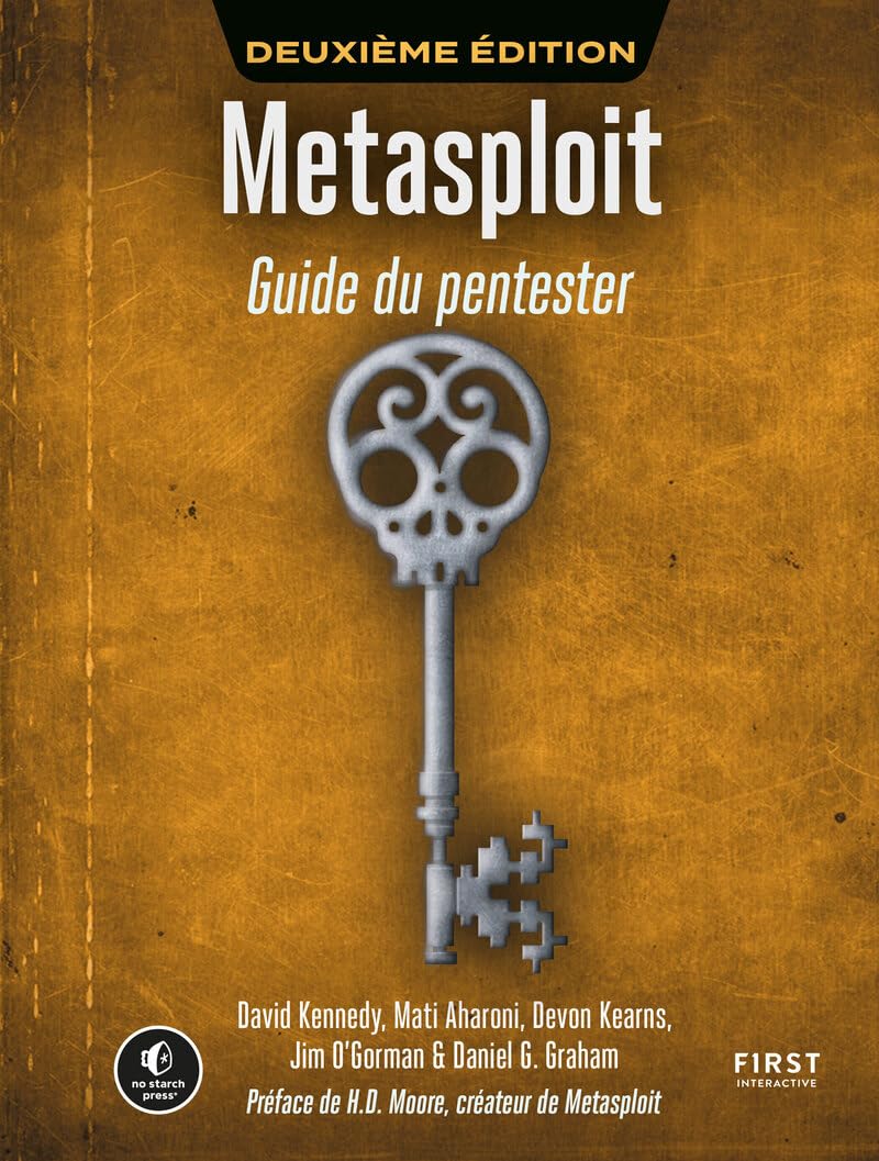 Metasploit - Guide du pentesteur: Hacking et cybersécurité