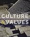 Culture and Values: A Survey of the Humanities, Volume I