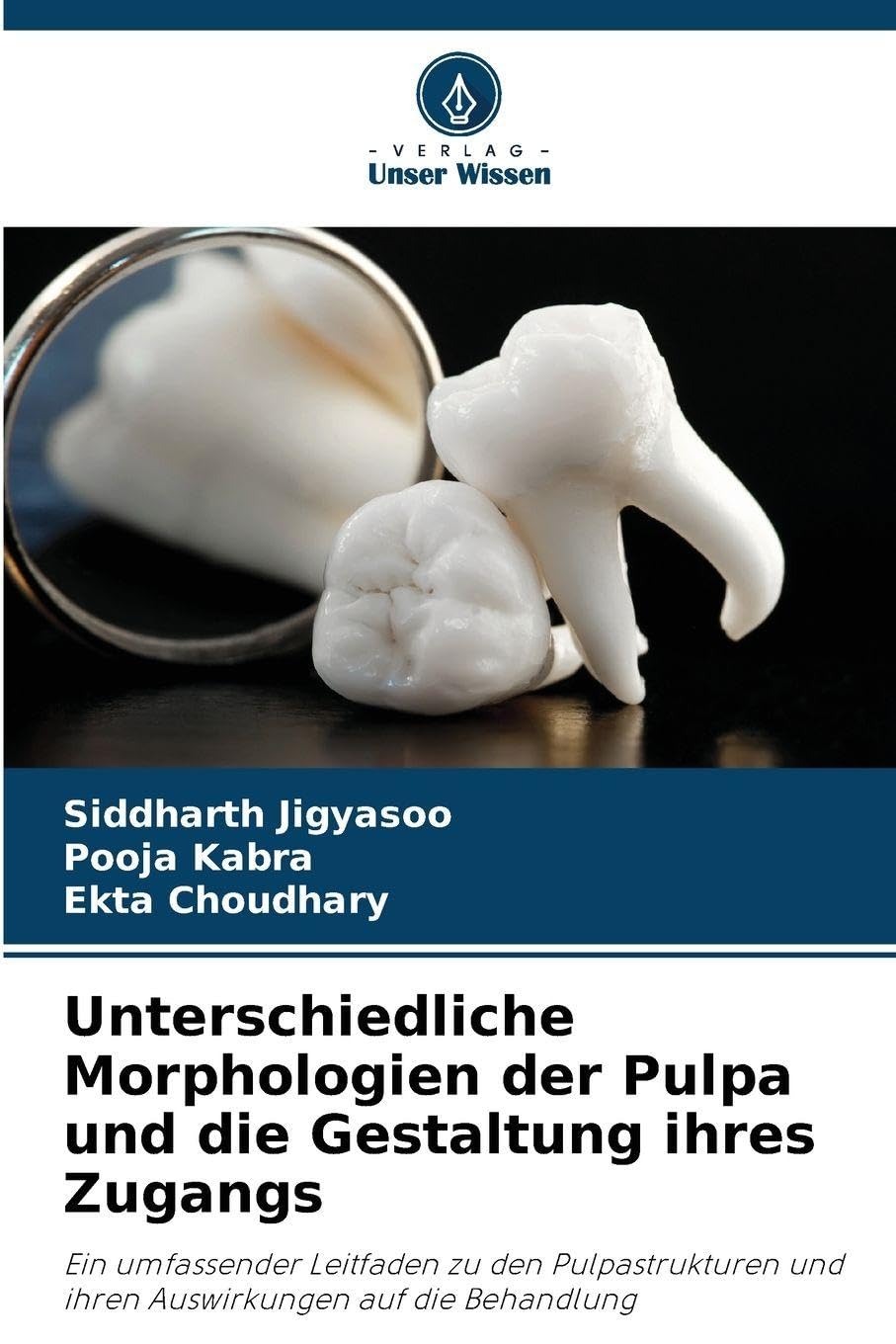 Unterschiedliche Morphologien der Pulpa und die Gestaltung ihres Zugangs: Ein umfassender Leitfaden zu den Pulpastrukturen und ihren Auswirkungen auf die Behandlung