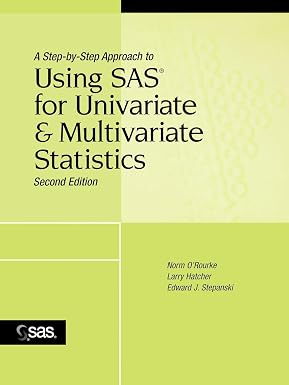 A Step-by-Step Approach to Using SAS for Univariate and Multivariate Statistics Second Edition 2nd (Frommer's Complete Guides) book cover