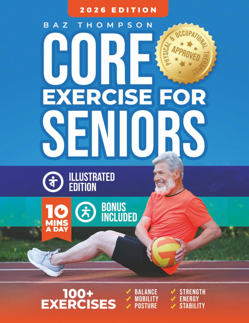 Core Exercises for Seniors: Boost Energy, Build Balance, Strength and Confidence for Active Aging After 60 (Strength Training for Seniors)