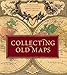Collecting Old Maps