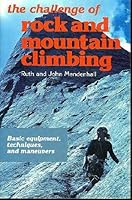 The challenge of rock and mountain climbing 0811721469 Book Cover