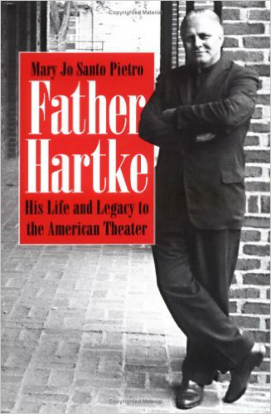 Father Hartke livre héritage théâtre américain analyse historique complète