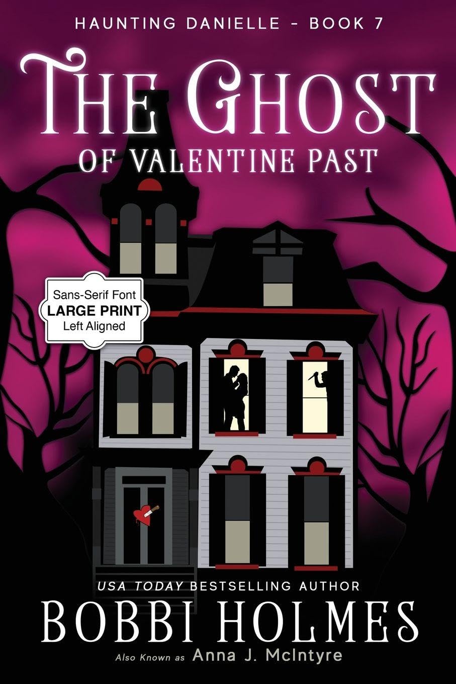 The Ghost of Valentine Past: 7 (Haunting Danielle)