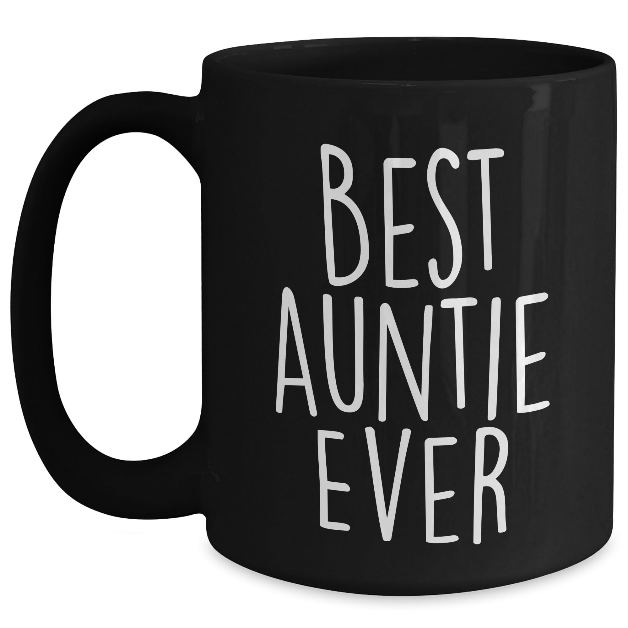 Auntie Best Ever Birthday Unique Gift Ideas Black Coffee Mug — funny ceramic mug from ShopProudGifts