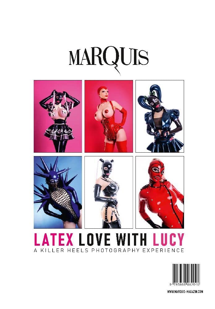 Latex Love with Lucy: A Fetish Fantasy Picture Book about Legend and Icon Latex Lucy by Killer Heels Photography
