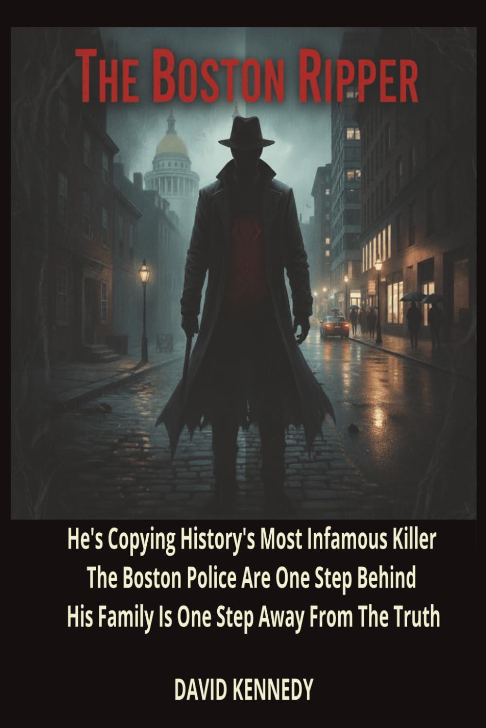 The Boston Ripper: Boston, 2025. A series of brutal murders shocks the city. The killings are exact, methodical, and horrifyingly familiar to ... replicas of the Jack the Ripper slayings.