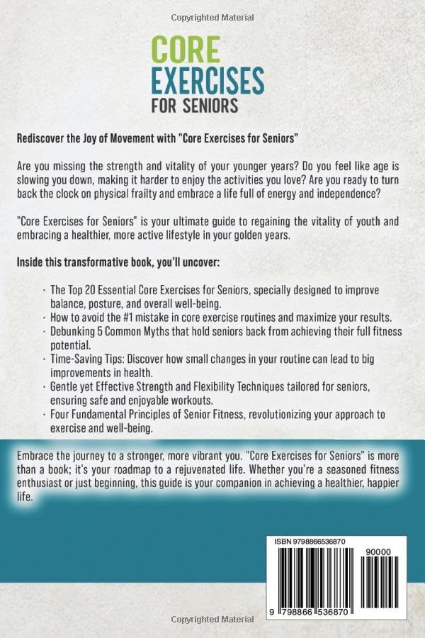 Core Exercises for Seniors: Strengthen Your Body and Improve Balance with Easy-to-Follow Step-by-Step Instructions (Workouts for Men and Women Over 60) - Image 2