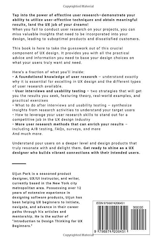 Introduction to User Research for UX Beginners: Learn How to Conduct Usability Testing, User Interviews and More That Make User-Engaging, Delightful Products. Land Your Dream UX Job. - Image 2