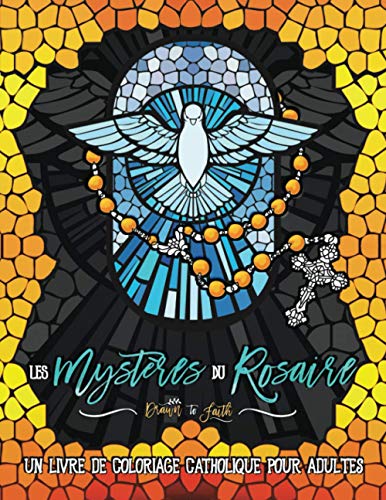  Les mystères du Rosaire : un livre de coloriage catholique pour adultes Gratuit