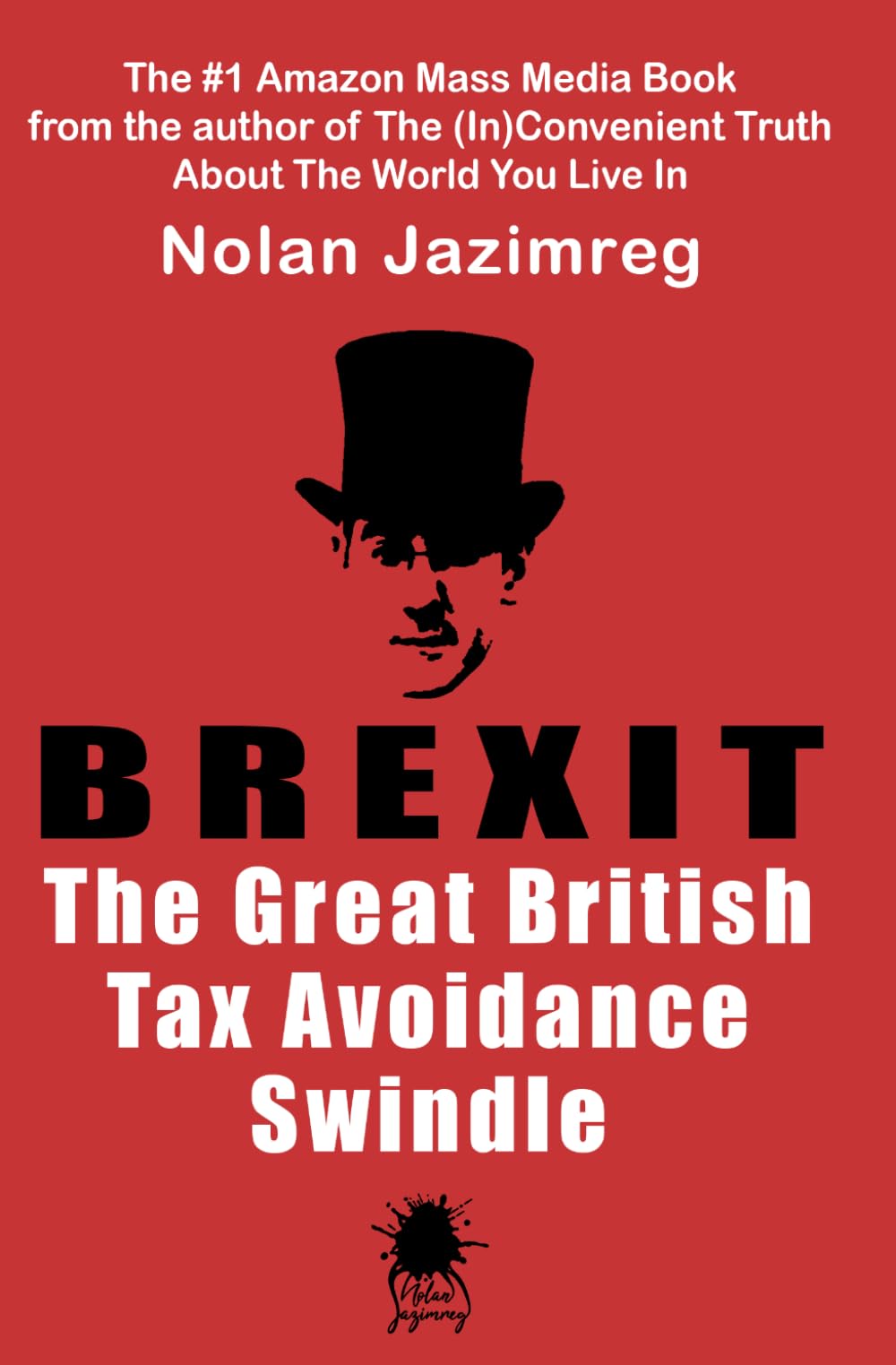 BREXIT: The Great British Tax Avoidance Swindle