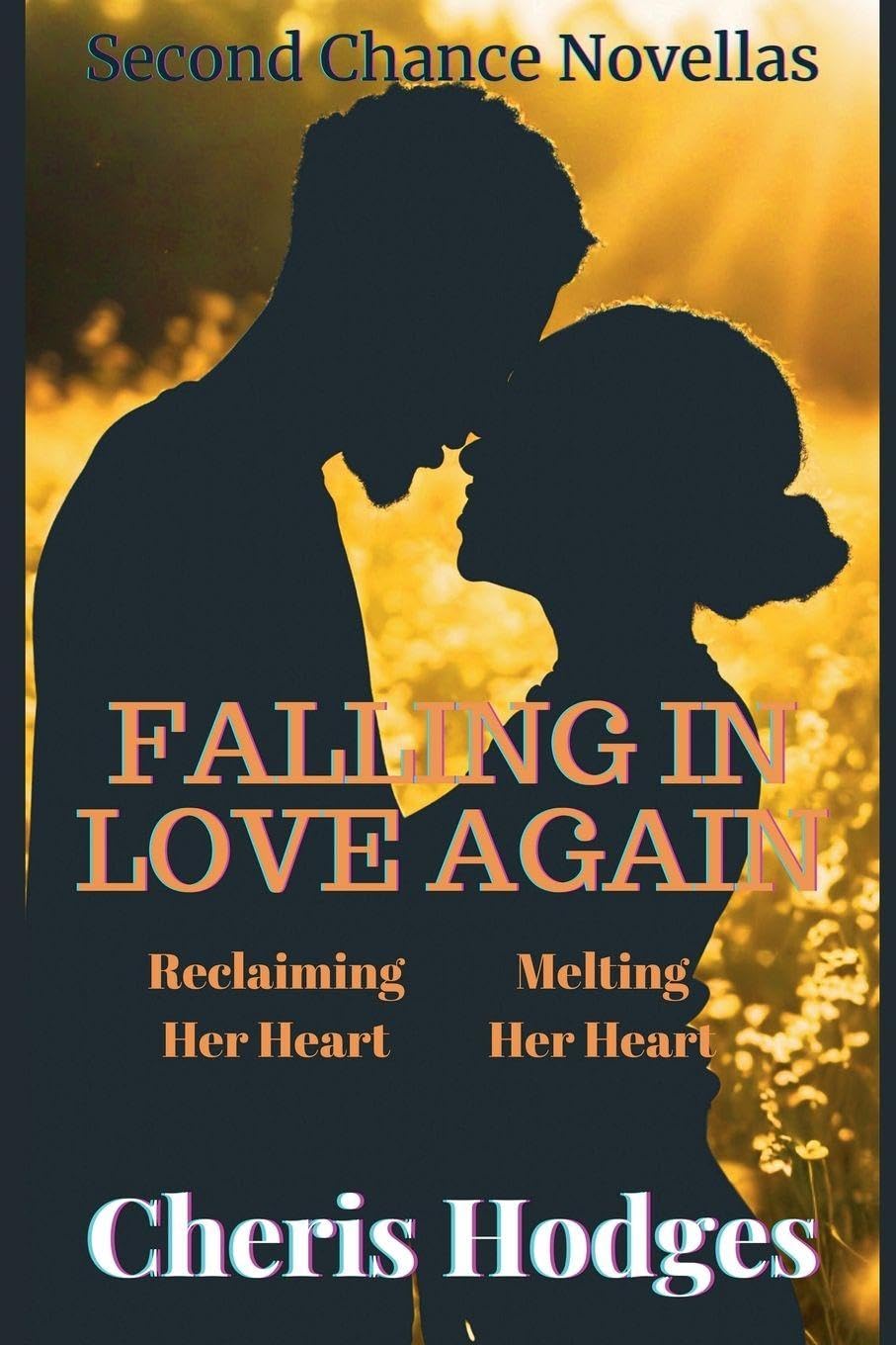 Falling In Love Again (Collection of Short Stories)