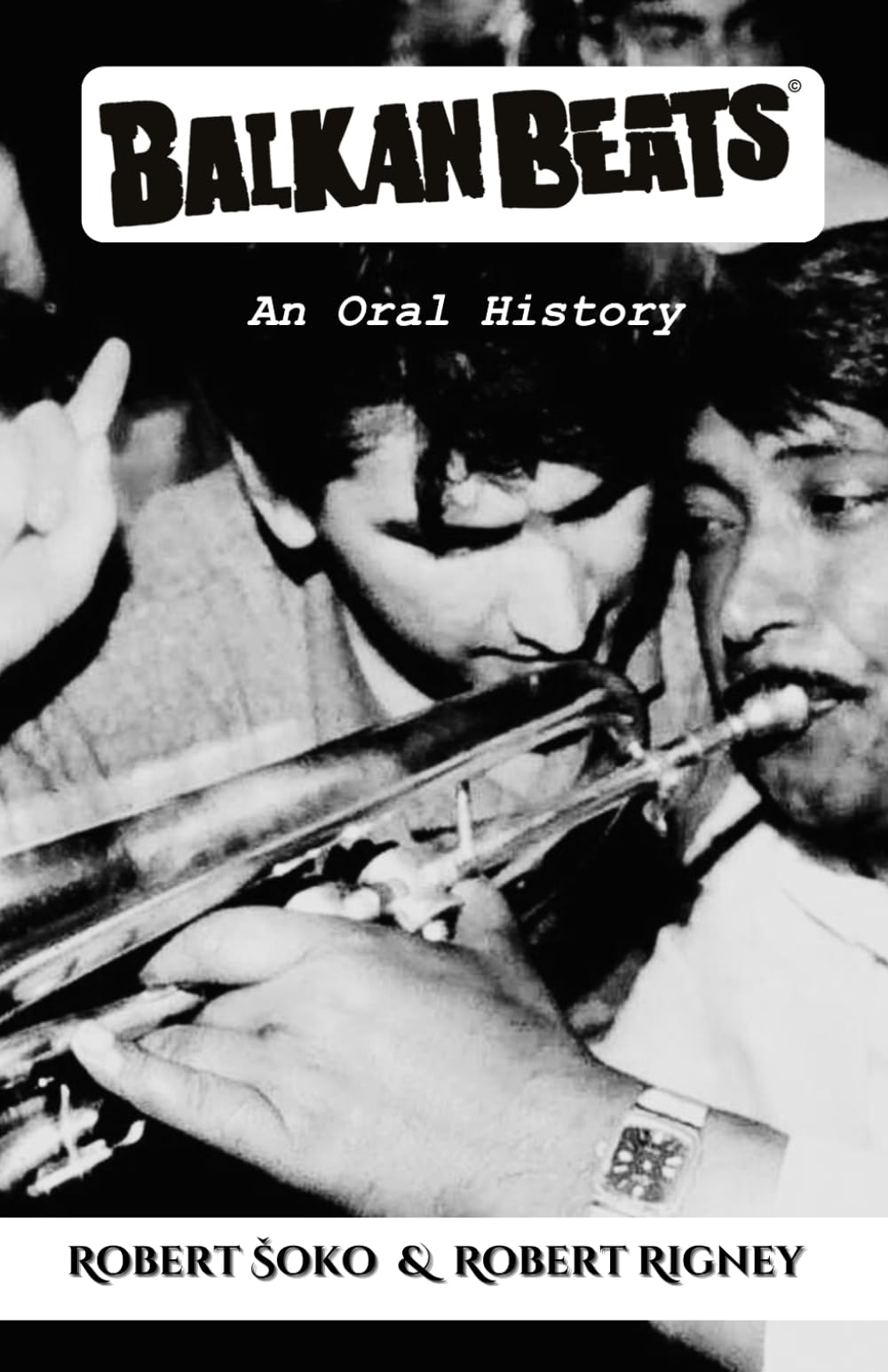 Balkan Beats: An Oral History