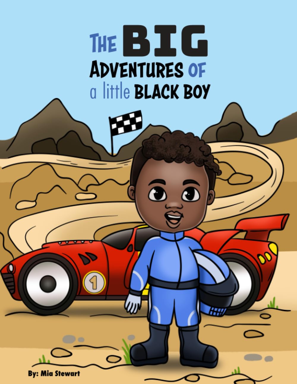 The Big Adventures of a Little Black Boy: Colouring Book with Positive Affirmations