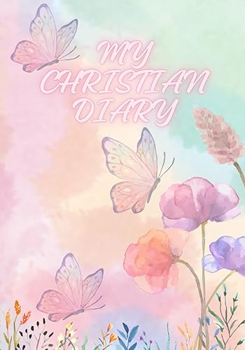 MY CHRISTIAN DIARY: Christian Art Gifts Journal my Christian notebook, Inspirational scriptures for each day on each sheet, 120 lined pages