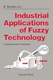 Industrial Applications of Fuzzy Technology