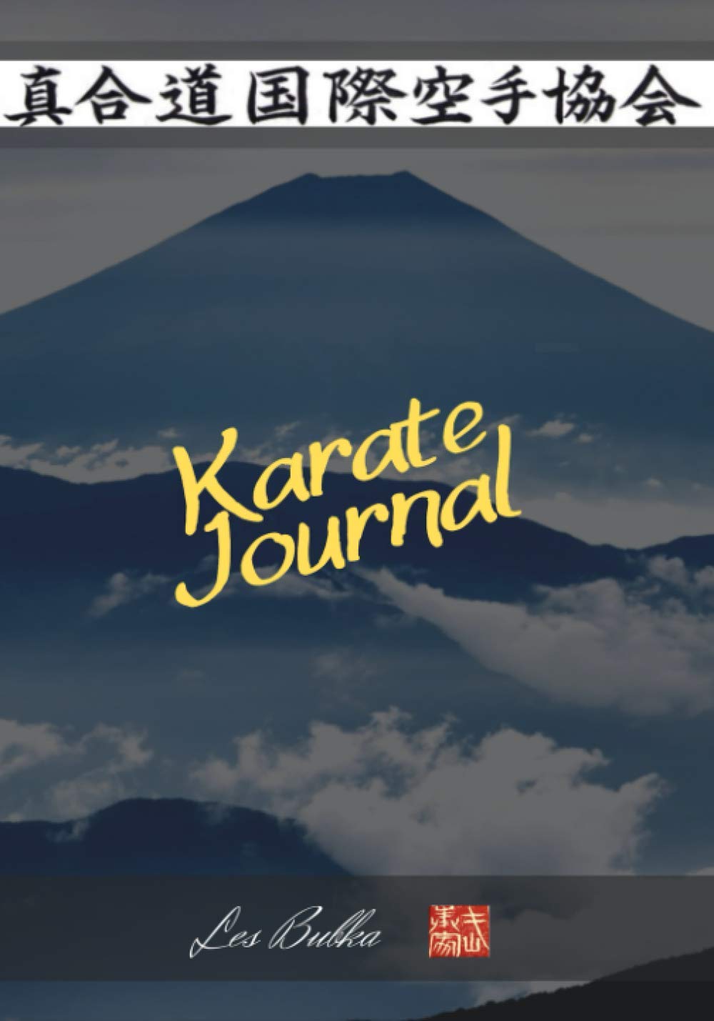Karate Journal Les Bubka Martial Arts Training Diary Notebook