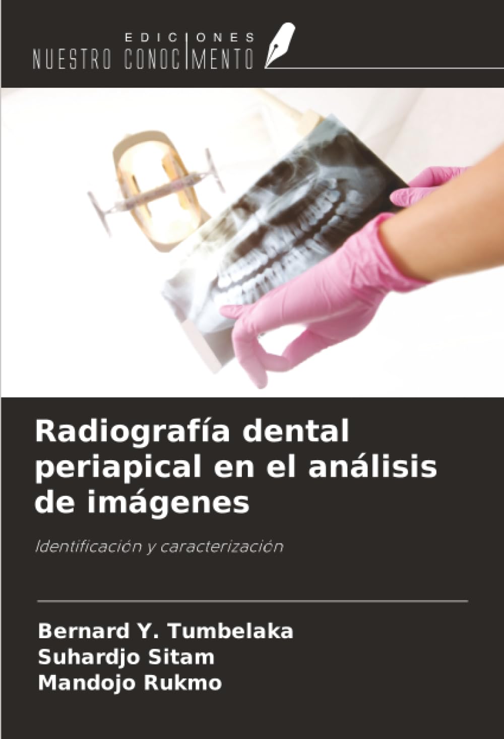 Radiografía dental periapical en el análisis de imágenes: Identificación y caracterización