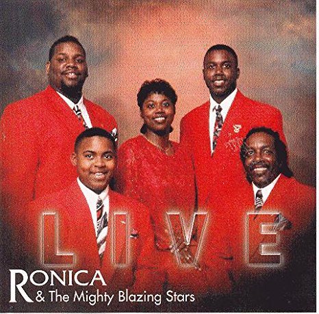 Live Ronica & Mighty Blazing Stars