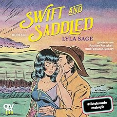 Swift and Saddled Audiolibro Por Lyla Sage, Hans Link - &Uuml;bersetzer arte de portada