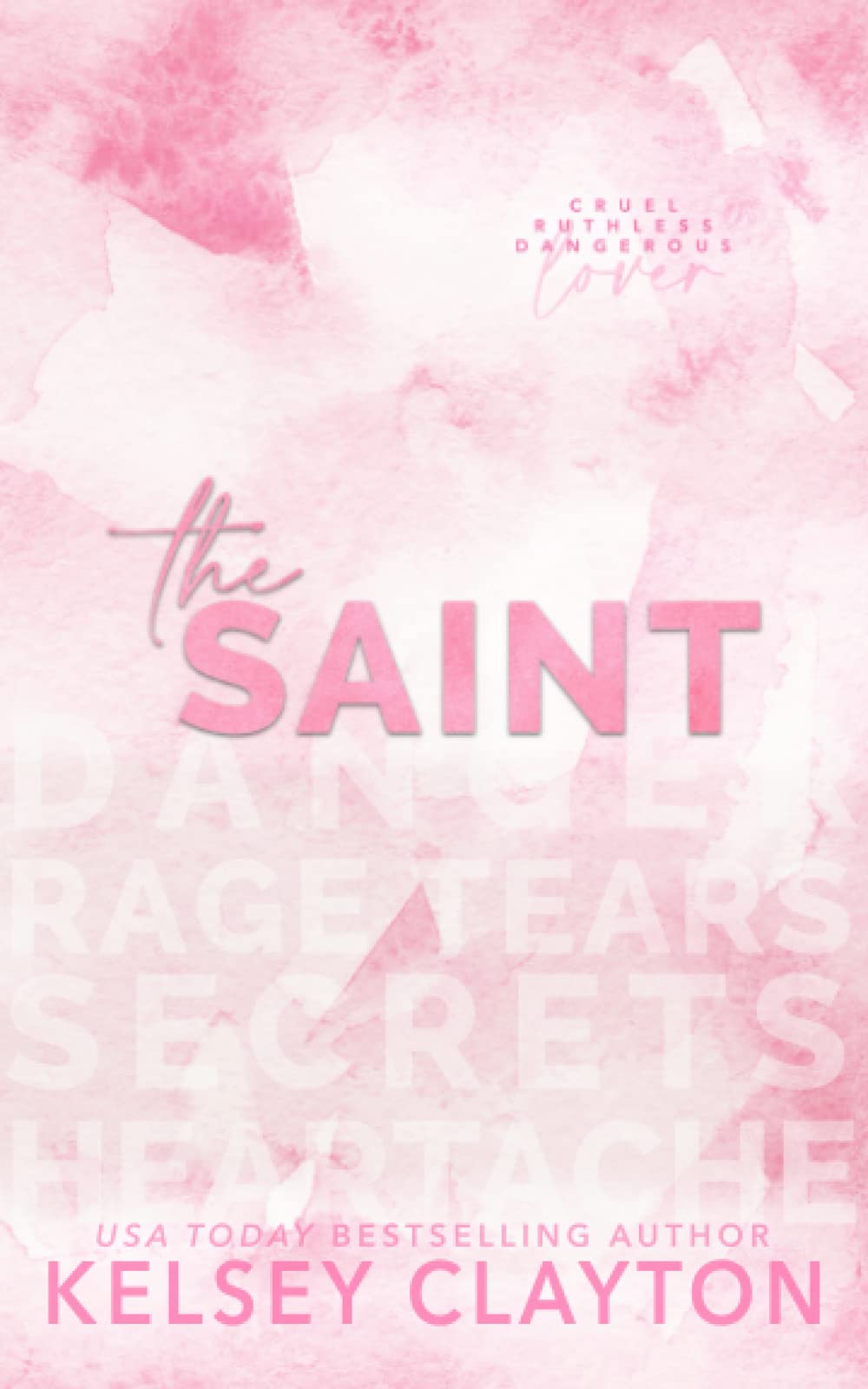 The Saint: An Enemies to Lovers Romance (Haven Grace Prep)