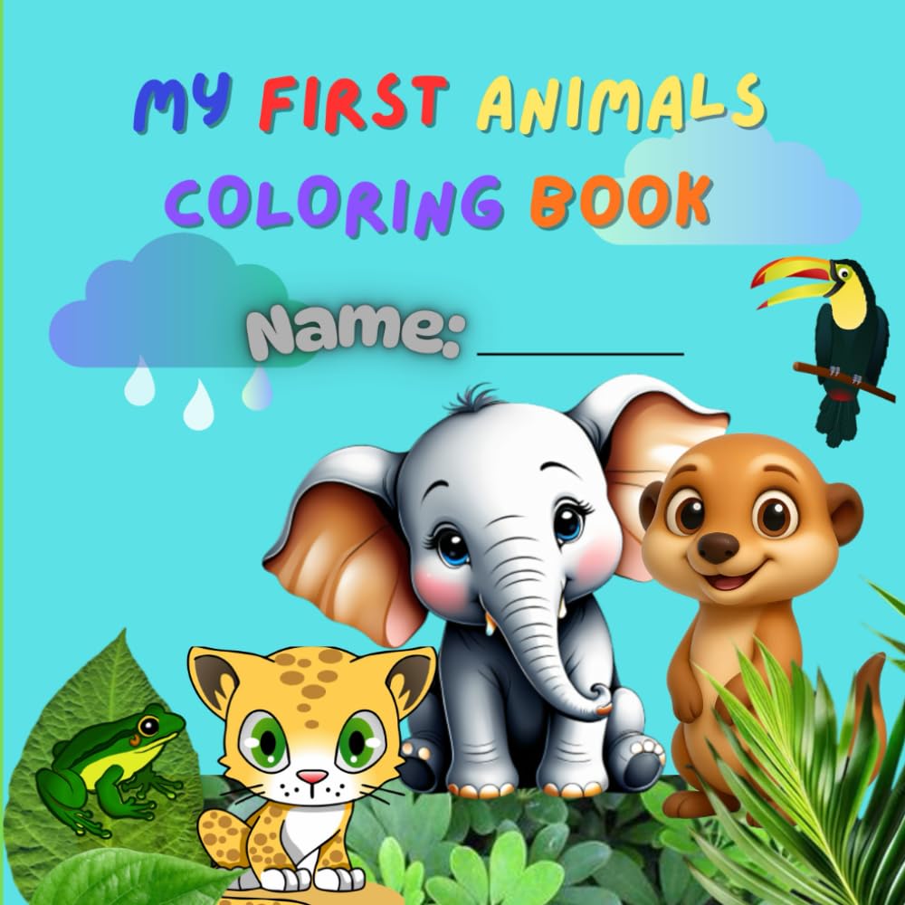 My First animals Coloring Book: animals Coloring Book For Kids AGES 3 - 6