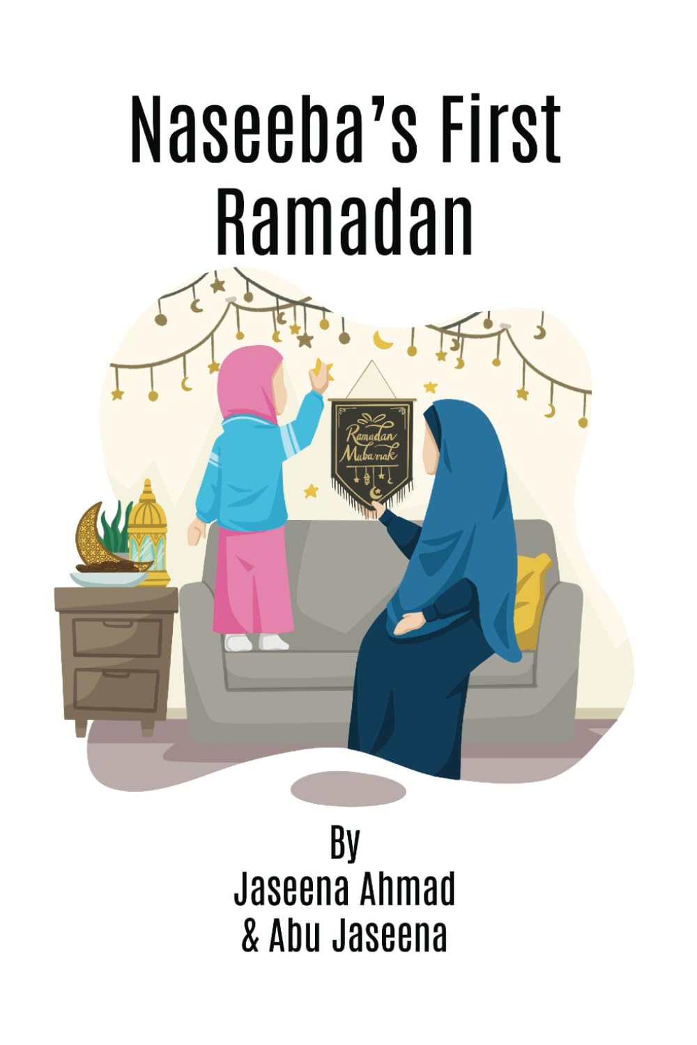 Naseeba's First Ramadan