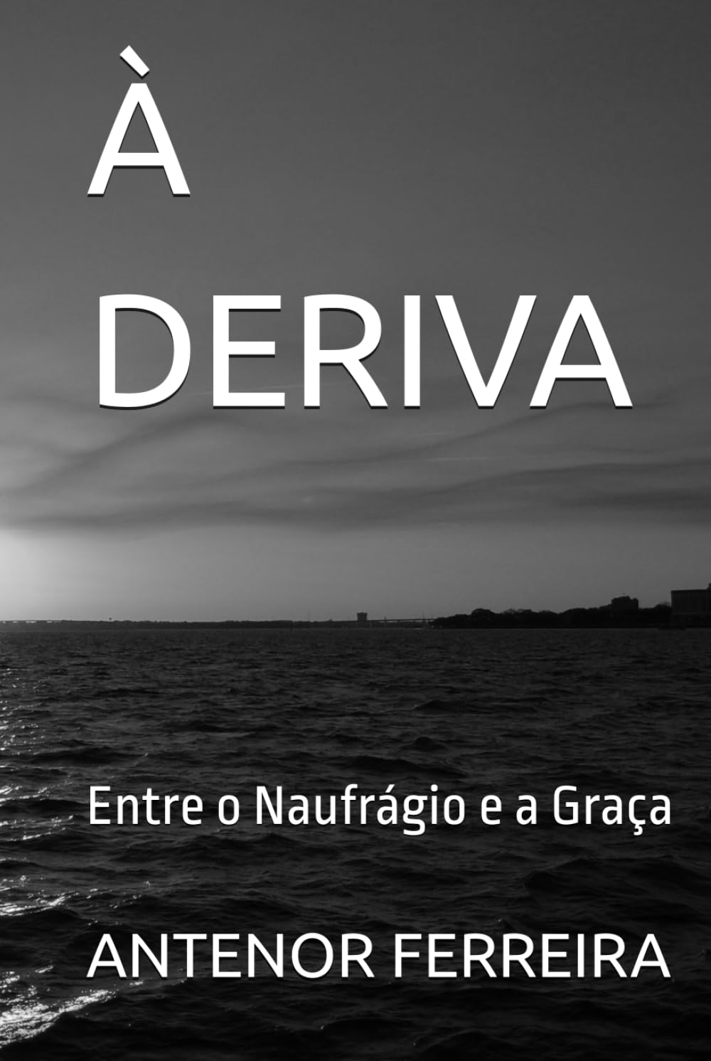 À DERIVA: Entre o Naufrágio e a Graça