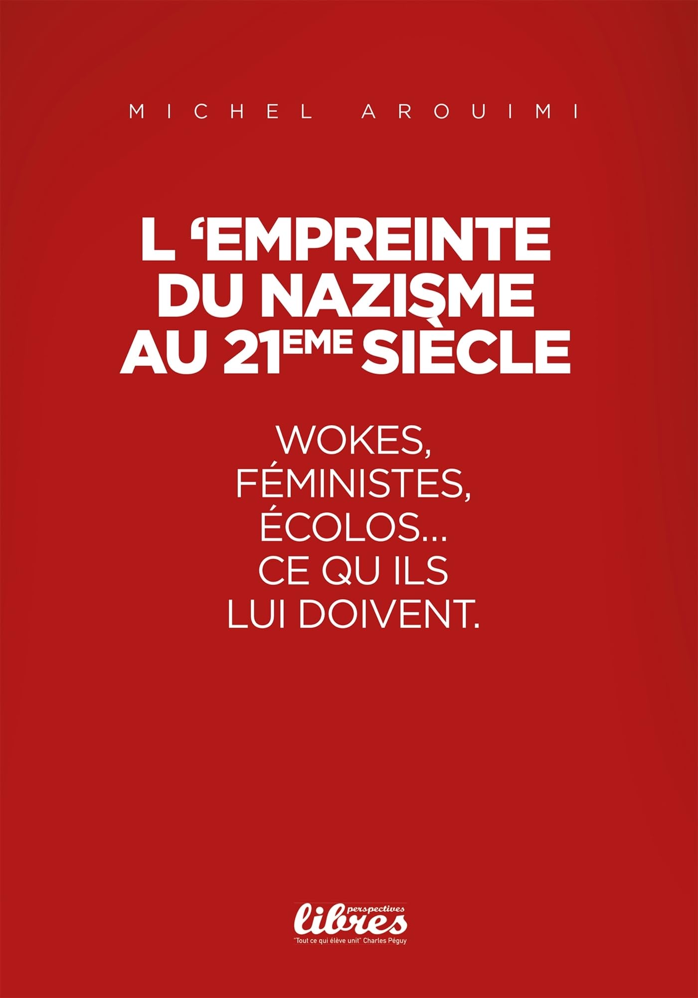 L'empreinte du nazisme au XXIème siècle