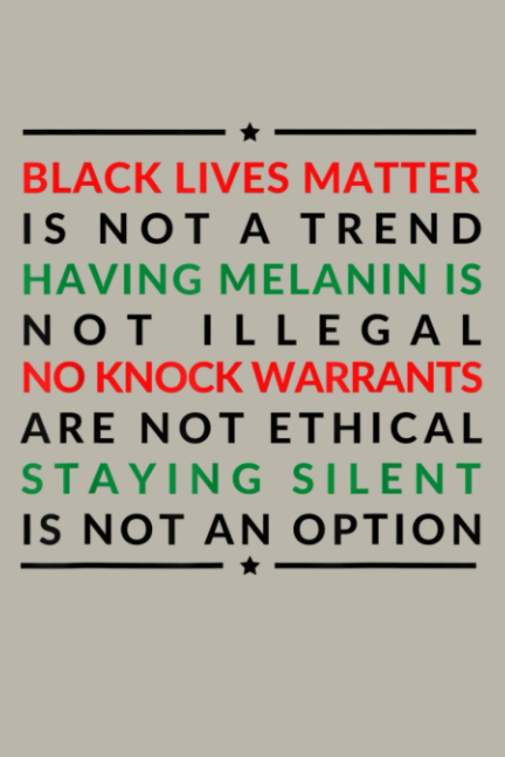 Black Lives Matter Is Not A Trend Black Pride Protest: Notebook Planner - 6x9 inch Daily Planner Journal, To Do List Notebook, Daily Organizer, 114 Pages