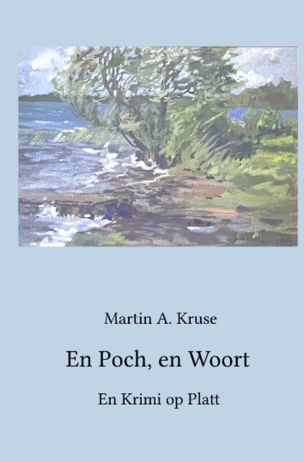 En Poch, en Woort: En Krimi op Platt