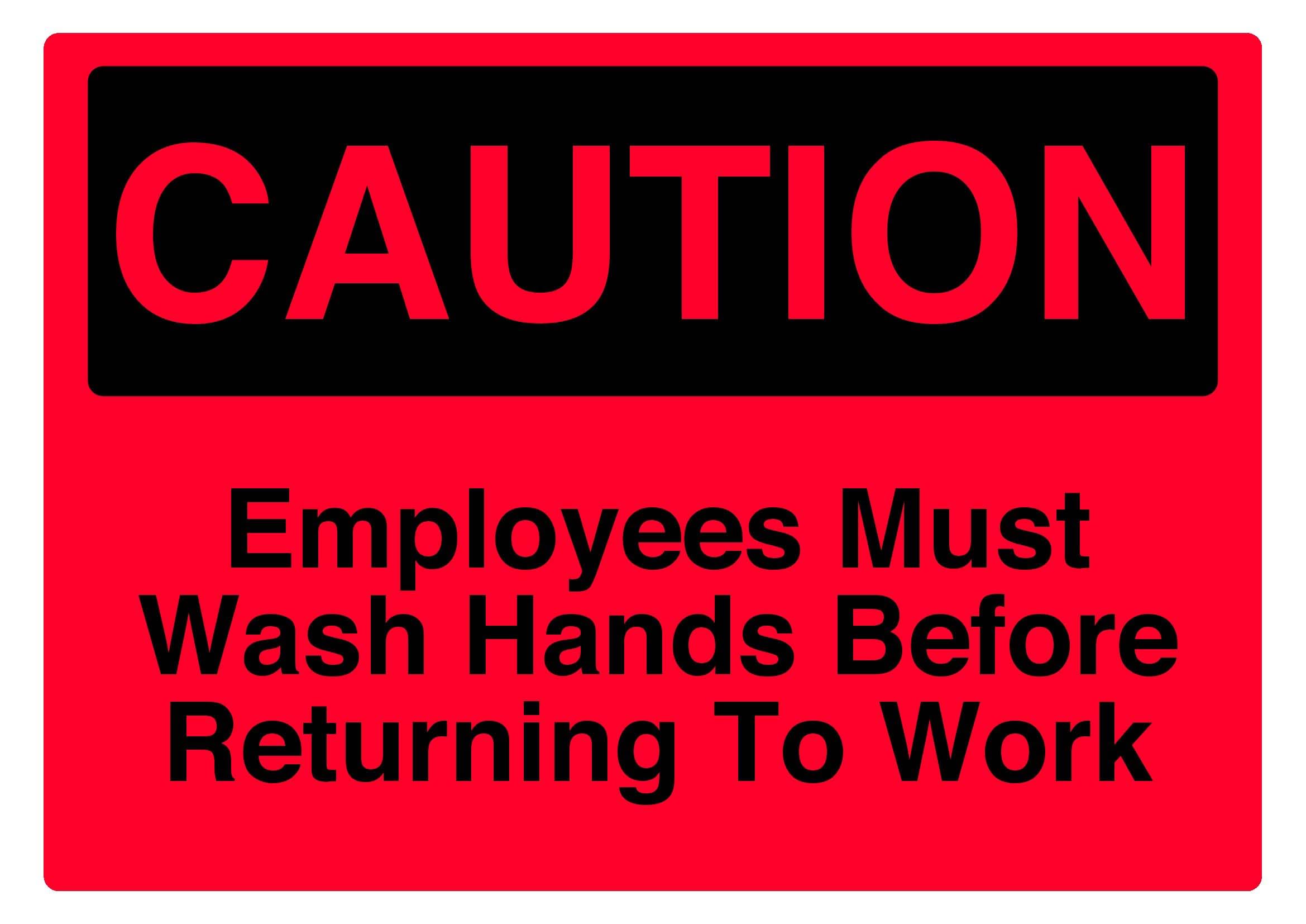 Employees must wash hands before returning to work Sign, 12x8 Metal Tin Sign, hygiene rule for staff work areas.