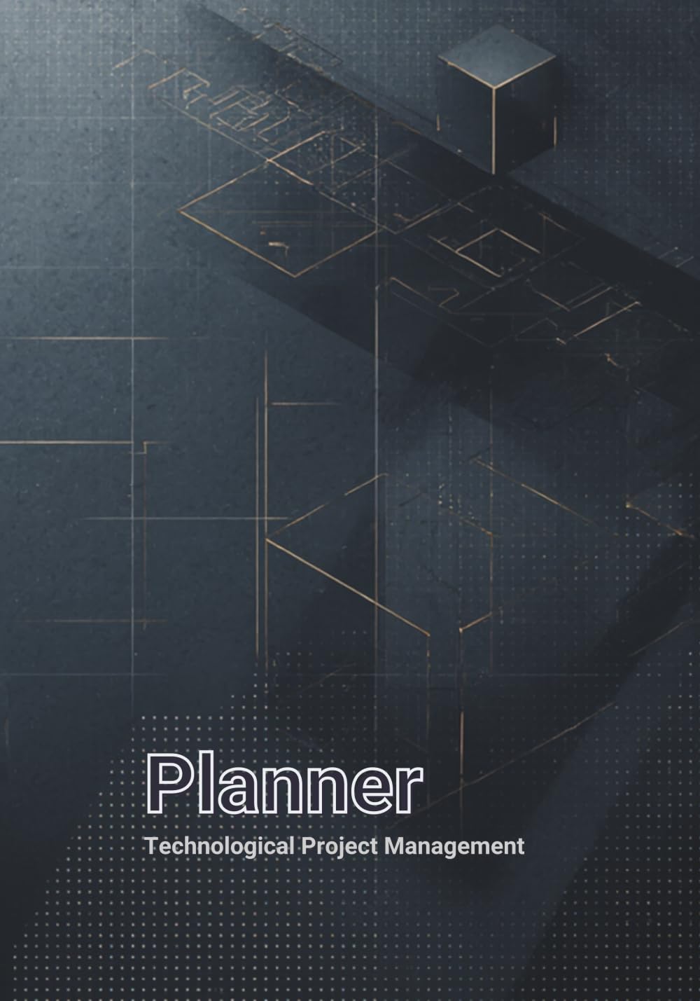 Planner: Technological Project Management: Multilingual Edition in English, German, French, Spanish, and Polish