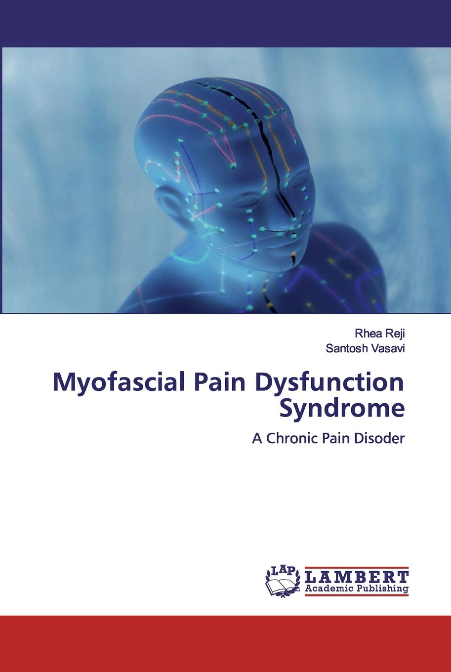 健康・医学 Myofascial Pain and Dysfunction Myofascial Pain and Dysfunction, The Trigger Point Manual