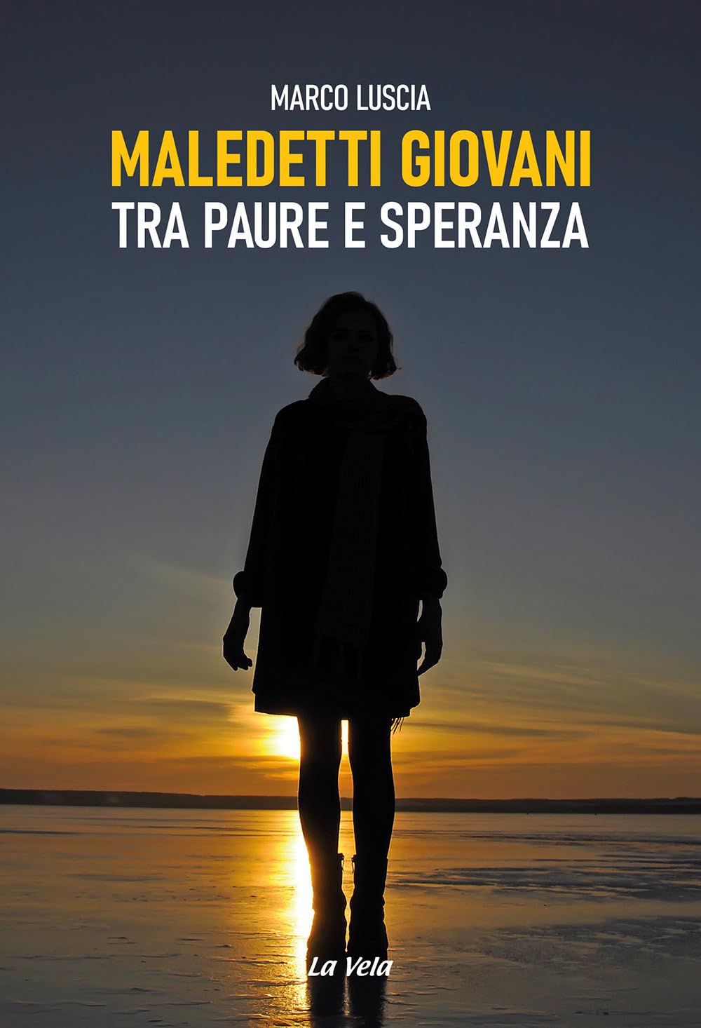 Maledetti Giovani. Tra Paure E Speranza - 4
