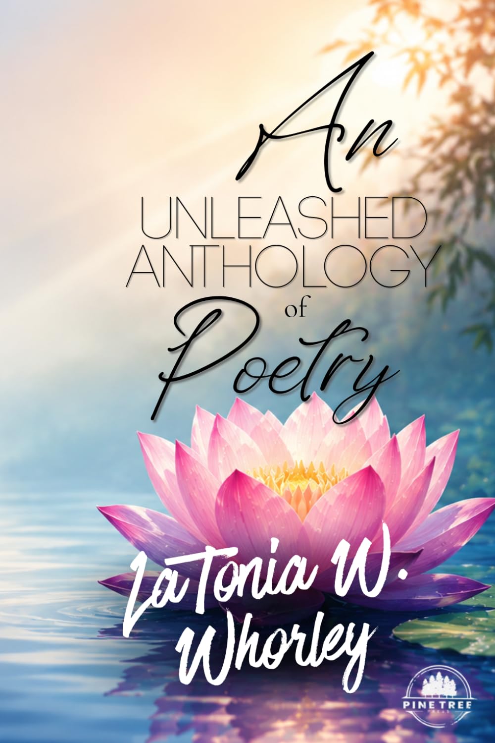 An Unleashed Anthology's of Poetry
