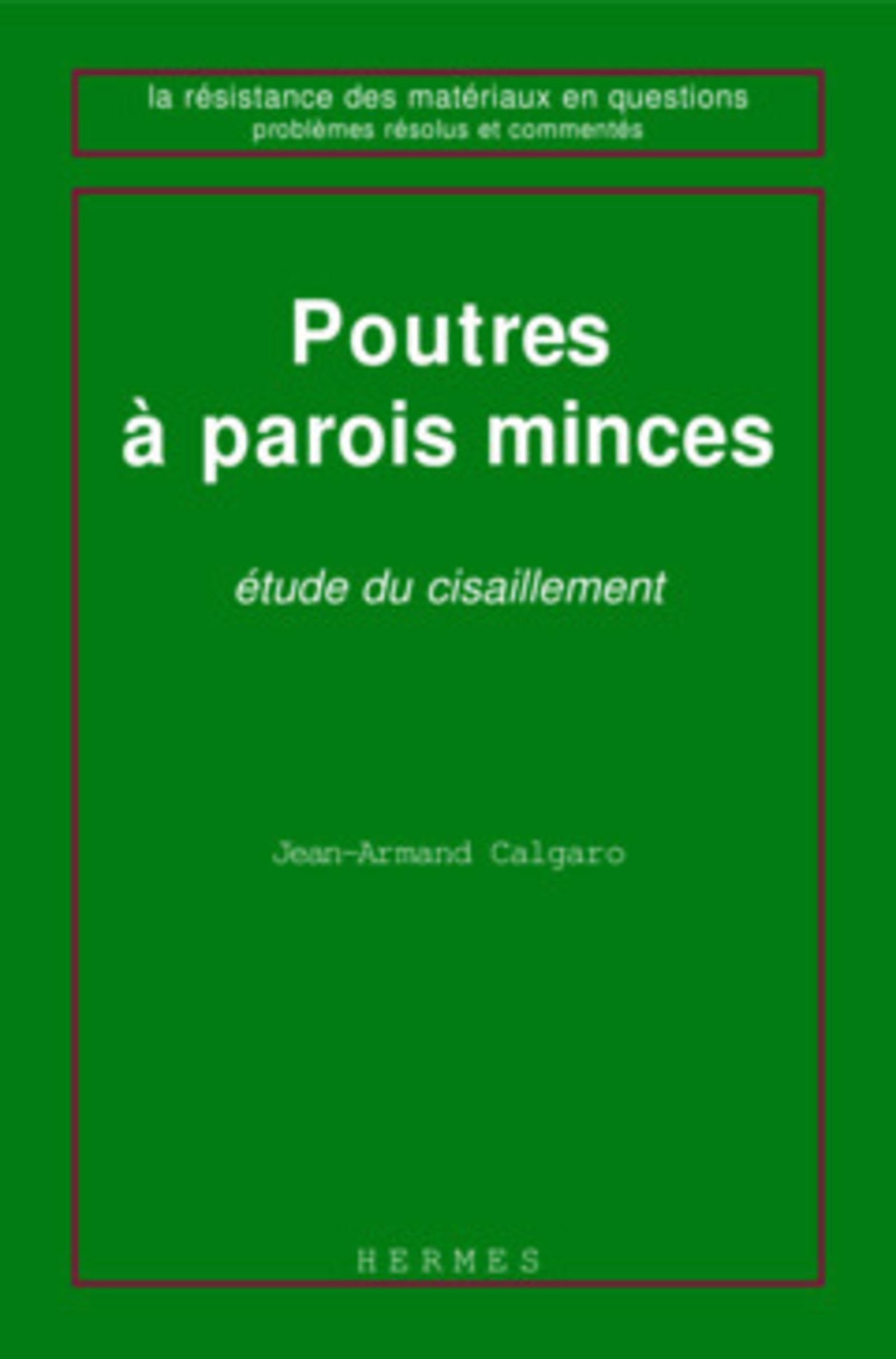 Poutres à parois minces : étude du cisaillement: étude du cisaillement
