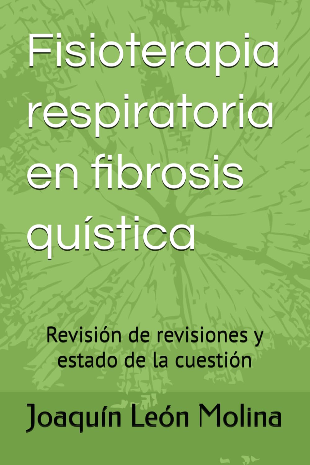 Fisioterapia respiratoria en fibrosis quística: Revisión de revisiones y estado de la cuestión