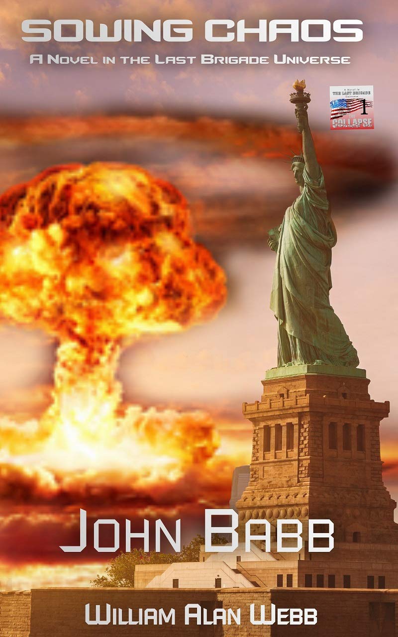 Sowing Chaos: A Near-Future Thriller (The Collapse)