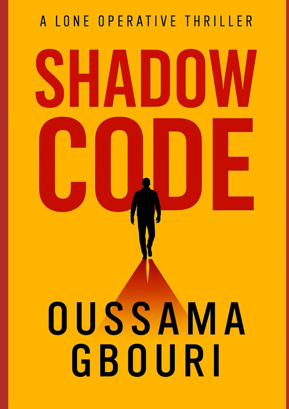 Shadow Code: A Lone Operative Thriller