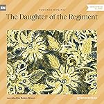 Cover of The Daughter of the Regiment