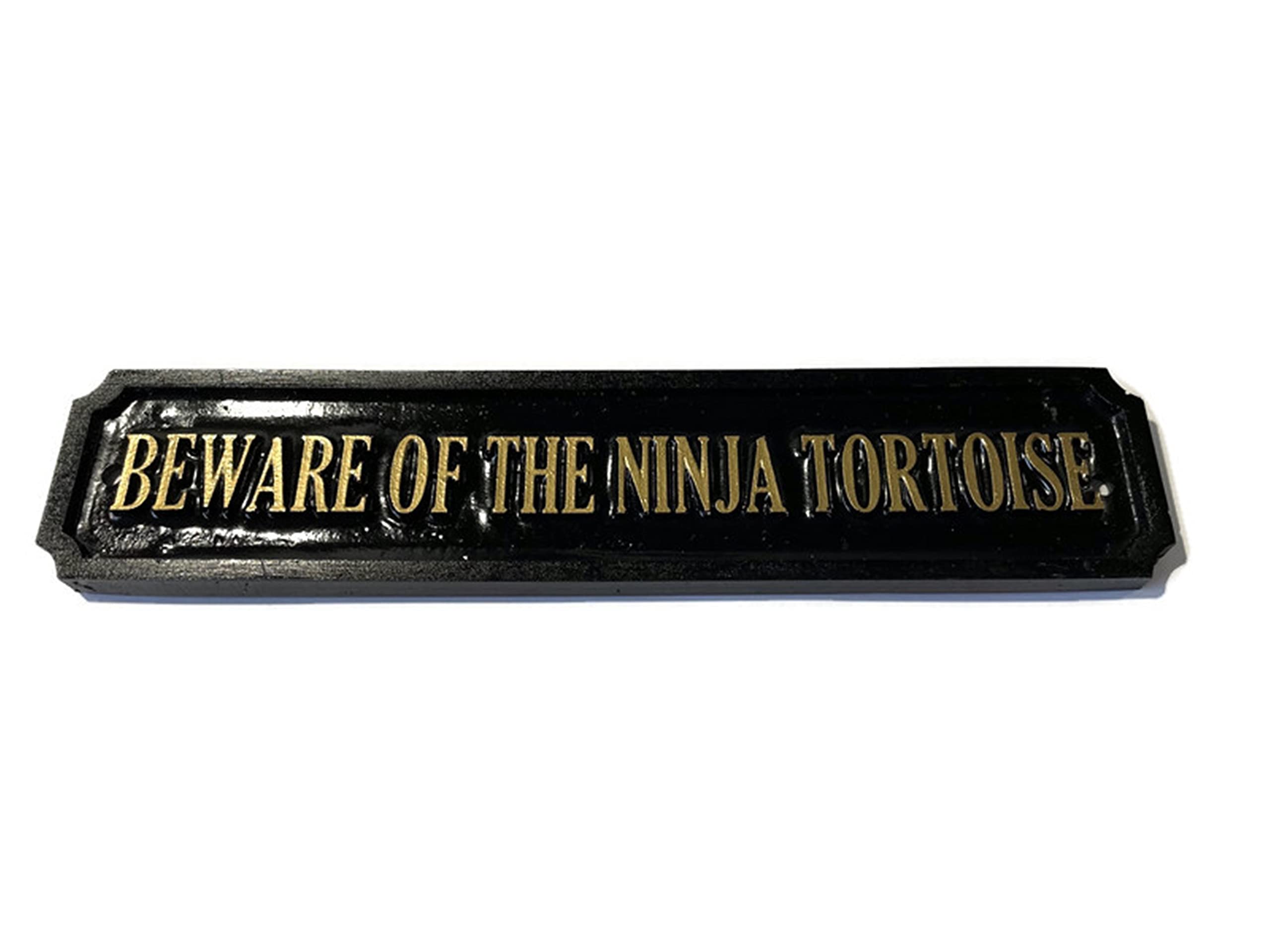 Beware Of The Ninja Tortoise Wall Sign Garden Plaque