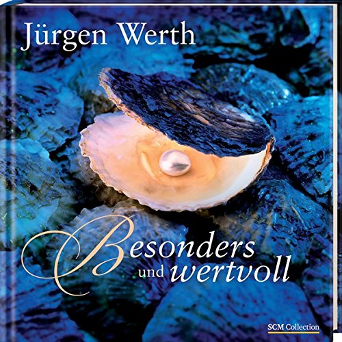 Besonders und wertvoll