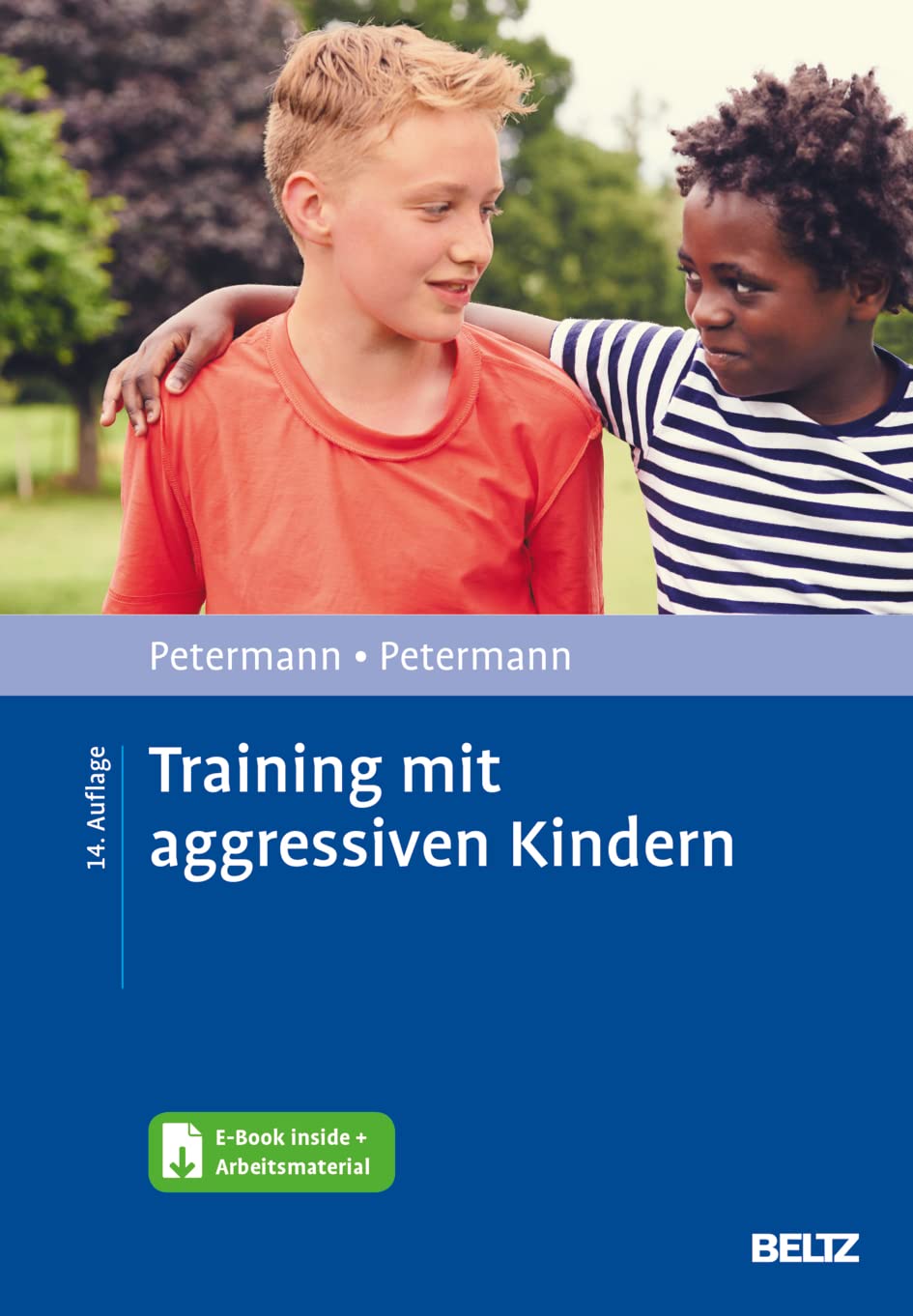 Training mit aggressiven Kindern: Mit E-Book inside und Arbeitsmaterial
